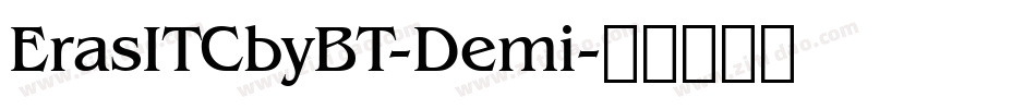ErasITCbyBT-Demi字体转换