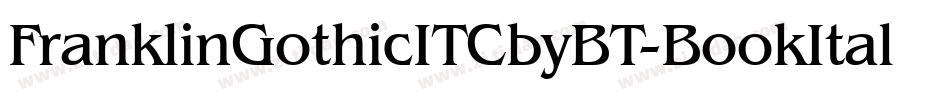 FranklinGothicITCbyBT-BookItal字体转换