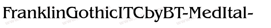 FranklinGothicITCbyBT-MedItal字体转换