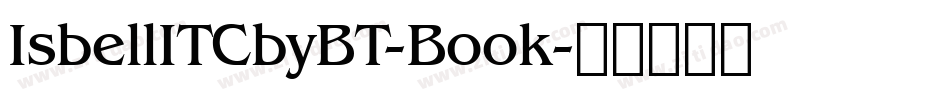 IsbellITCbyBT-Book字体转换