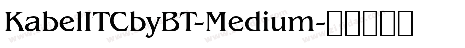 KabelITCbyBT-Medium字体转换