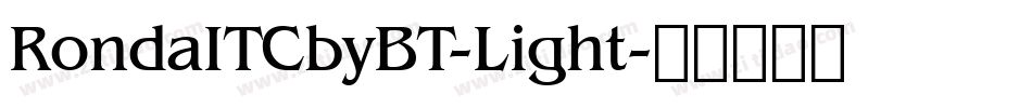RondaITCbyBT-Light字体转换