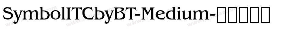 SymbolITCbyBT-Medium字体转换