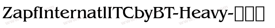 ZapfInternatlITCbyBT-Heavy字体转换