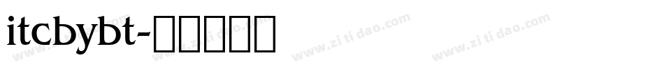 itcbybt字体转换 itcbybt字体转换