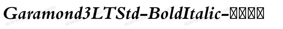 Garamond3LTStd-BoldItalic字体转换