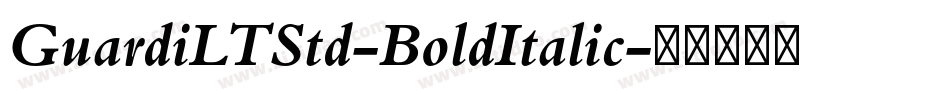 GuardiLTStd-BoldItalic字体转换