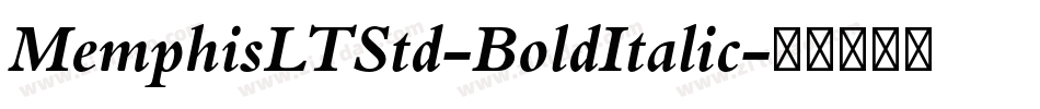 MemphisLTStd-BoldItalic字体转换