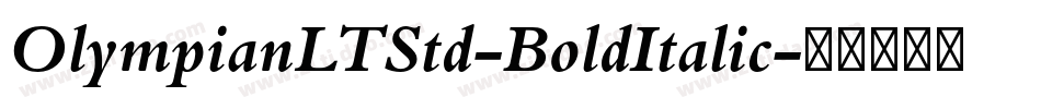 OlympianLTStd-BoldItalic字体转换