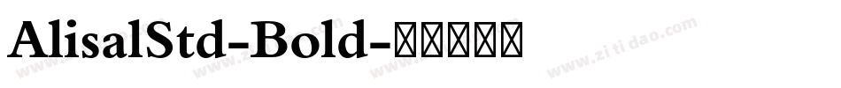 AlisalStd-Bold字体转换