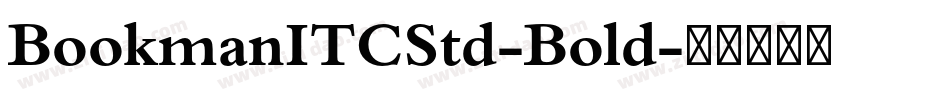 BookmanITCStd-Bold字体转换