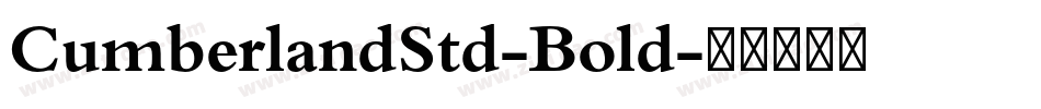 CumberlandStd-Bold字体转换