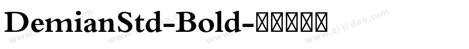 DemianStd-Bold字体转换