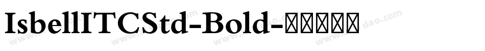 IsbellITCStd-Bold字体转换