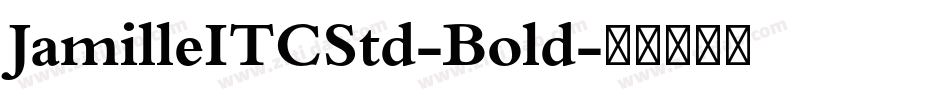 JamilleITCStd-Bold字体转换