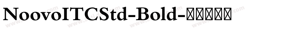 NoovoITCStd-Bold字体转换