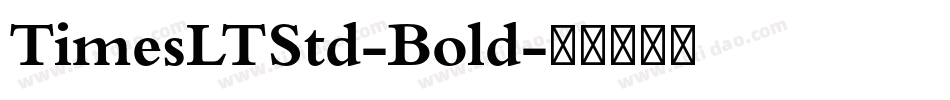 TimesLTStd-Bold字体转换