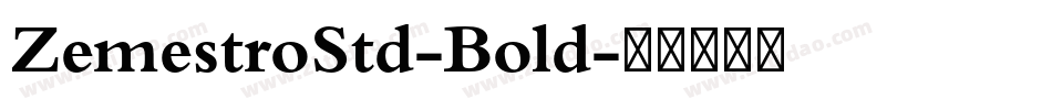 ZemestroStd-Bold字体转换