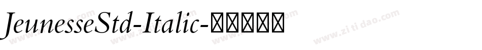 JeunesseStd-Italic字体转换