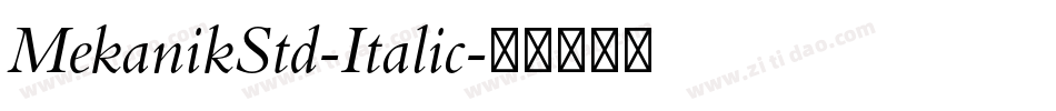MekanikStd-Italic字体转换