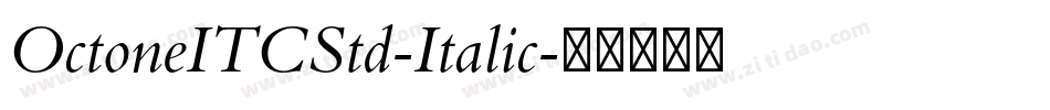 OctoneITCStd-Italic字体转换