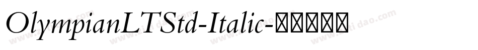 OlympianLTStd-Italic字体转换