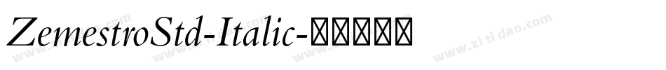 ZemestroStd-Italic字体转换
