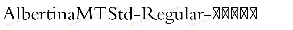 AlbertinaMTStd-Regular字体转换