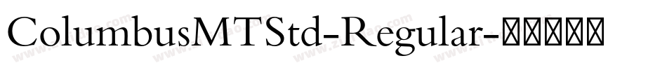 ColumbusMTStd-Regular字体转换