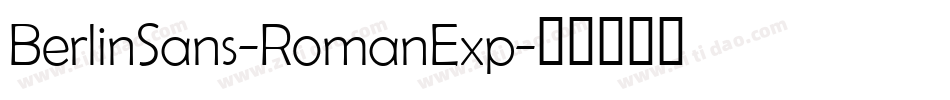 BerlinSans-RomanExp字体转换