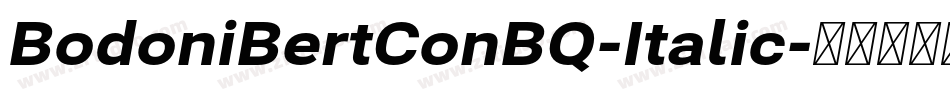 BodoniBertConBQ-Italic字体转换