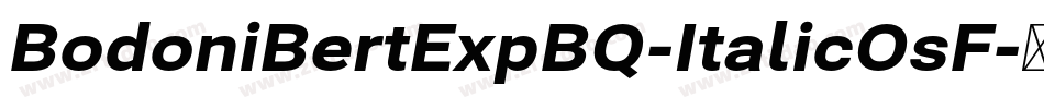 BodoniBertExpBQ-ItalicOsF字体转换