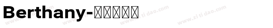 Berthany字体转换