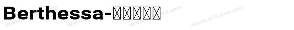 Berthessa字体转换