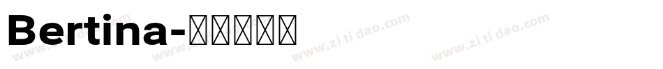 Bertina字体转换