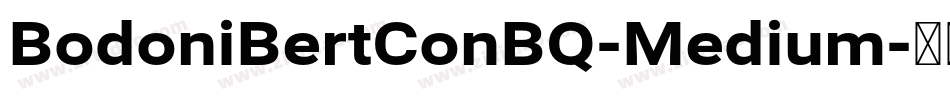 BodoniBertConBQ-Medium字体转换