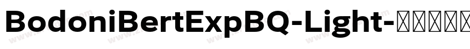 BodoniBertExpBQ-Light字体转换