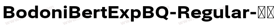 BodoniBertExpBQ-Regular字体转换
