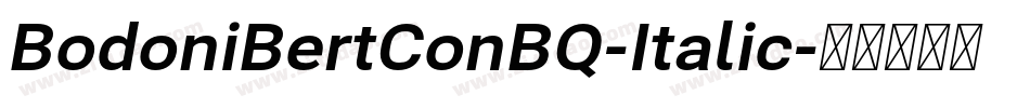 BodoniBertConBQ-Italic字体转换