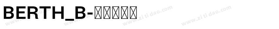 BERTH_B字体转换