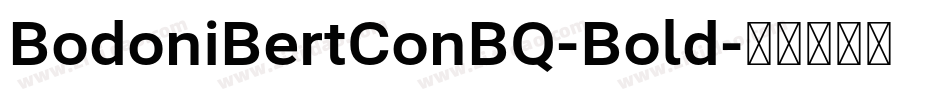 BodoniBertConBQ-Bold字体转换