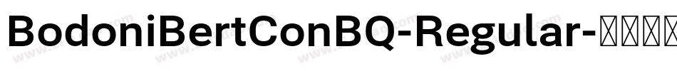 BodoniBertConBQ-Regular字体转换