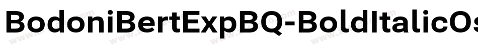 BodoniBertExpBQ-BoldItalicOsF字体转换