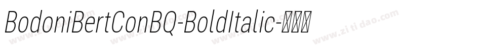 BodoniBertConBQ-BoldItalic字体转换