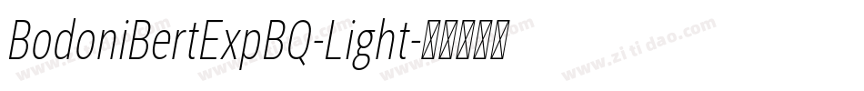 BodoniBertExpBQ-Light字体转换