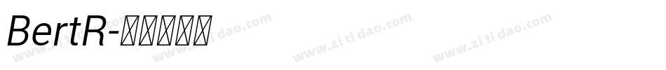 BertR字体转换