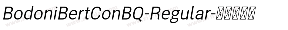 BodoniBertConBQ-Regular字体转换