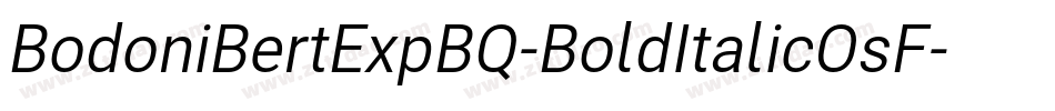 BodoniBertExpBQ-BoldItalicOsF字体转换