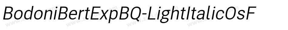 BodoniBertExpBQ-LightItalicOsF字体转换