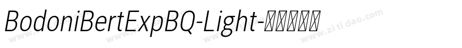 BodoniBertExpBQ-Light字体转换